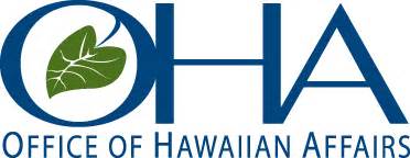Office of hawaiian affairs - DEPARTMENT OF COMMERCE AND CONSUMER AFFAIRS. KA ʻOIHANA PILI KĀLEPA. 335 MERCHANT STREET, ROOM 310 . P.O. BOX 541 . HONOLULU, …
